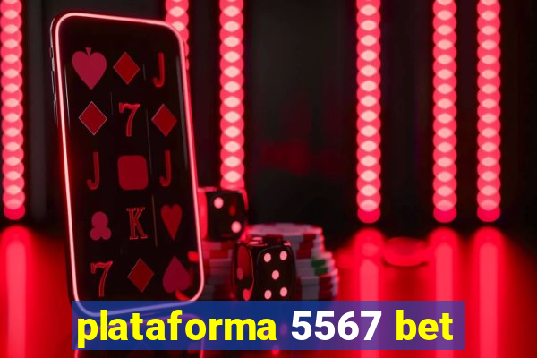 plataforma 5567 bet